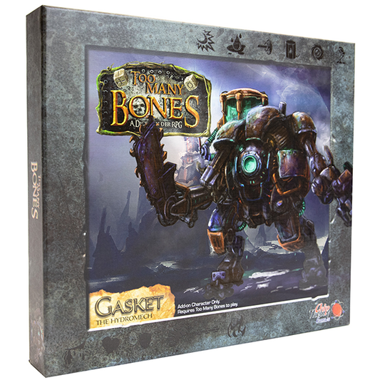 Too Many Bones - Gasket the Hydromech