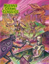Mutant Crawl Classics - Role Playing Game