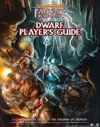 Warhammer - Fantasy Roleplay - Dwarf Player's Guide