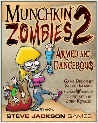 Munchkin Zombies 2 Armed and Dangerous