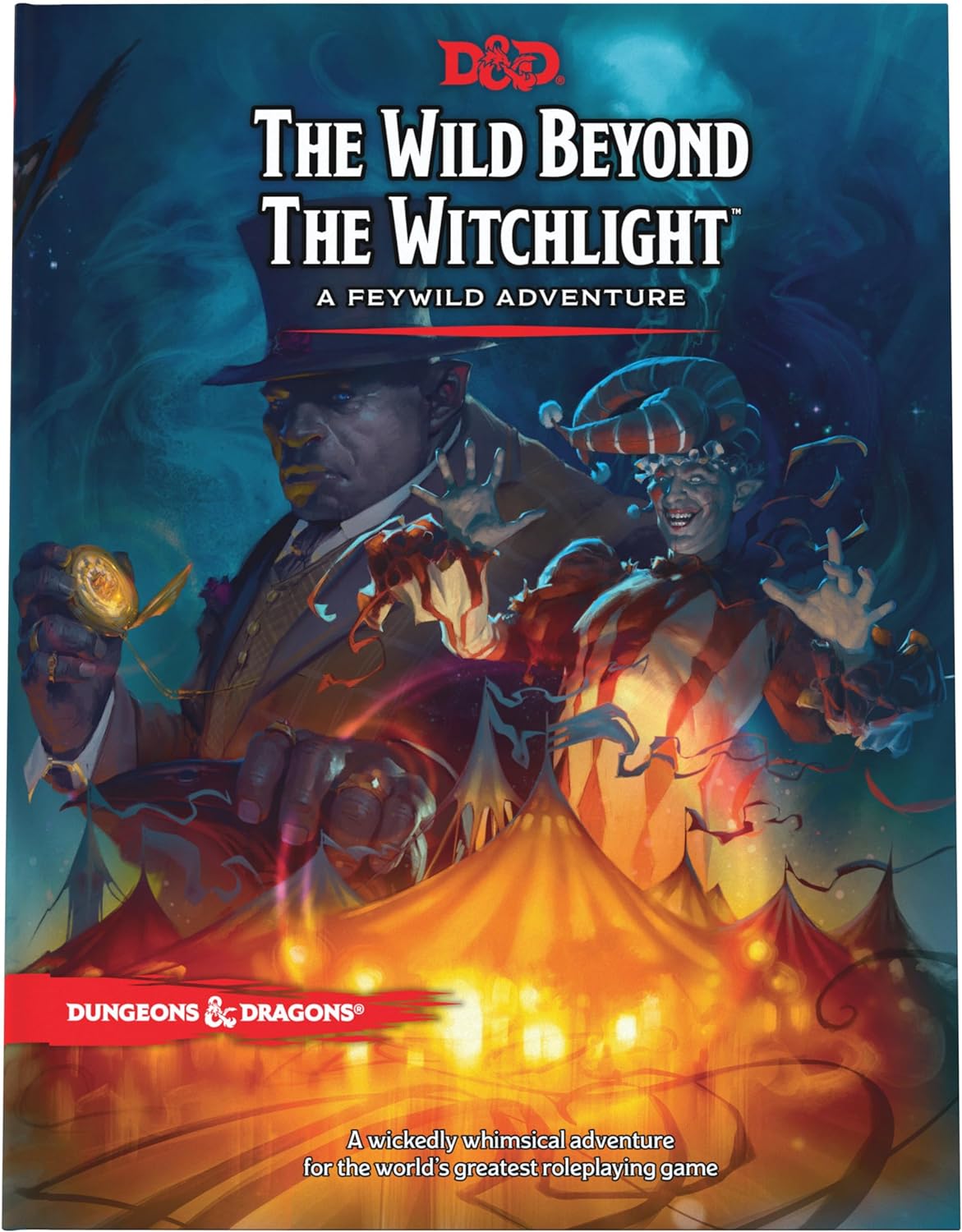 The Wild Beyond The Witchlight: A Feywild Adventure (Dungeons & Dragons)