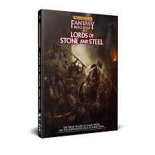 Warhammer Fantasy Roleplay - Lords of Stone and Steel