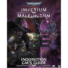 Warhammer 40k - Imperium Maledictim - Inquisition GM's Guide