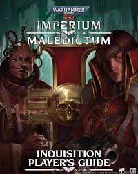 Warhammer 40k - Imerium Maledictum - Inquisition Player's Guide