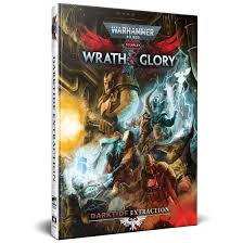 Warhammer 40k wrath & glory darktide extraction