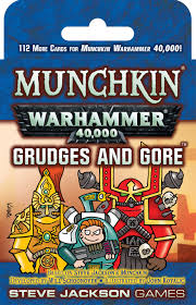 Warhammer 40k Munchkin - Grudges and Gore