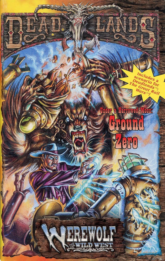 Deadlands: Under a Harrowed Moon Ground Zero