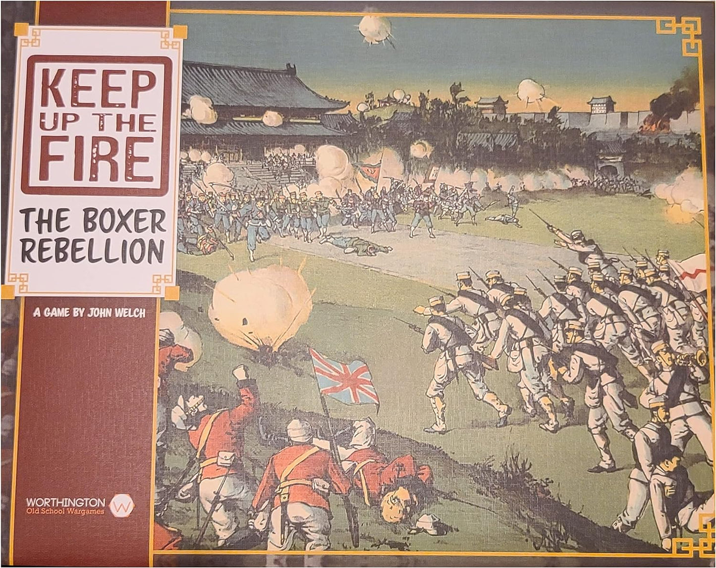 Keep up the Fire: The Boxer Rebellion